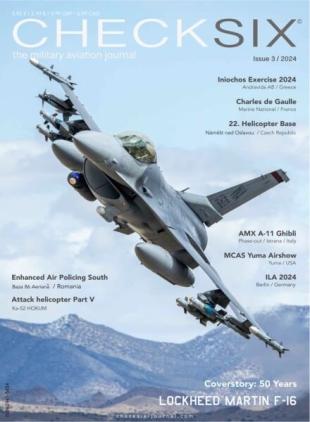 Checksix The Military Aviation Journal - Issue 3 2024
