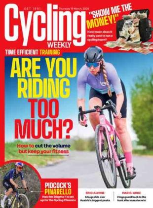 Cycling Weekly - March 19 2026