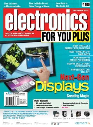 Electronics For You - December 2012