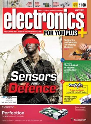 Electronics For You - May 2018