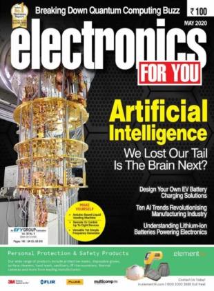 Electronics For You - May 2020