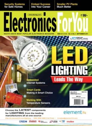 Electronics For You - September 2011