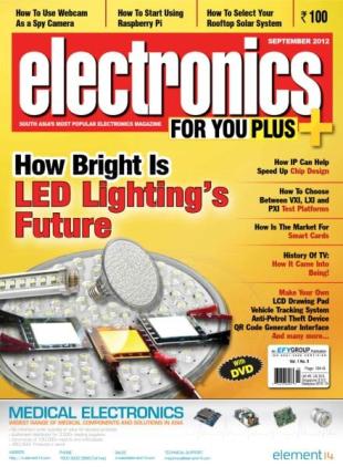 Electronics For You - September 2012