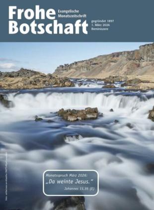 Frohe Botschaft - 1 Marz 2026