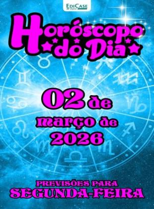 Horoscopo do Dia - 1 Marco 2026