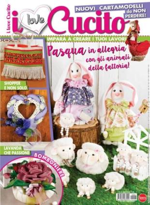 I Love Cucito - Febbraio-Marzo 2022