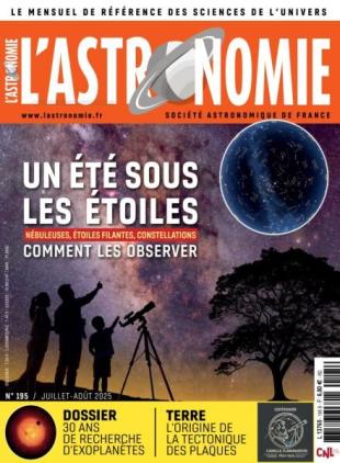 L'Astronomie - Juillet-Aout 2025