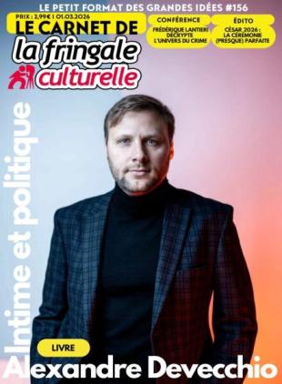 Le Carnet de La Fringale Culturelle - 1 Mars 2026