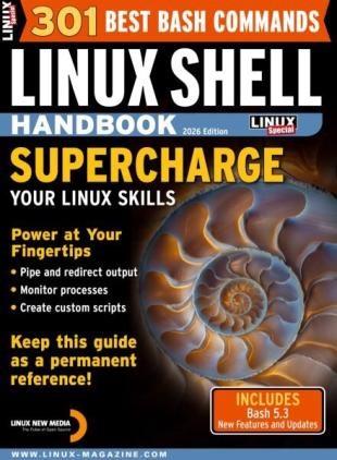 Linux Magazine Special Editions - Linux Shell Handbook 2026