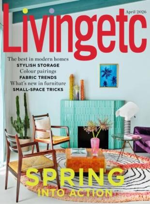 Living Etc UK - April 2026