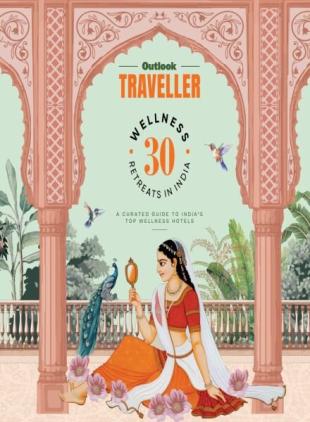 Outlook Traveller - 30 Serene Wellness Retreats 2025