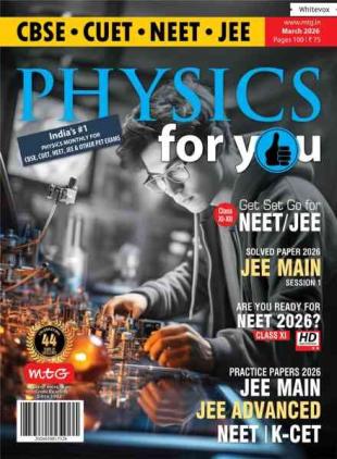 Physics For You - March 2026