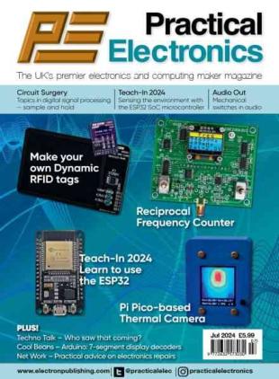 Practical Electronics - July 2024