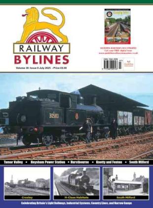 Railway Bylines - July 2025