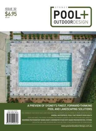 Sydney Pool + Outdoor Design - Issue 32 2026