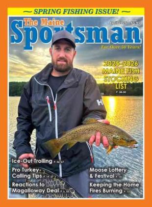 The Maine Sportsman - April 2026