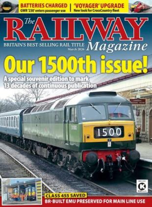 The Railway Magazine - March 2026