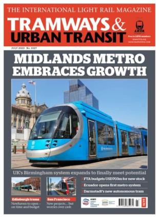 Tramways & Urban Transit - July 2023