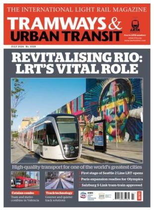 Tramways & Urban Transit - July 2024