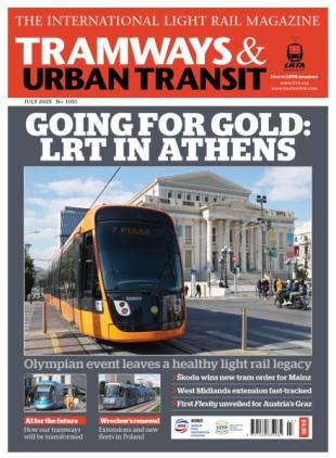 Tramways & Urban Transit - July 2025
