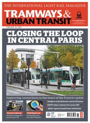 Tramways & Urban Transit - June 2024