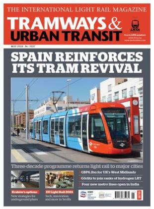 Tramways & Urban Transit - May 2024