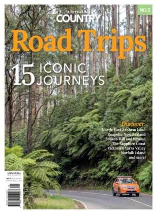 Australian Country Road Trips - Issue 5 2026