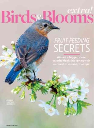 Birds and Blooms Extra - Spring 2026