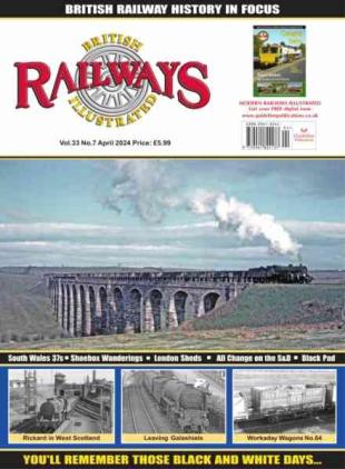 British Railways Illustrated - April 2024