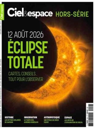 Ciel & Espace - Hors-Serie - Printemps 2026