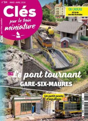 Cles pour le train miniature - Mars-Avril 2026
