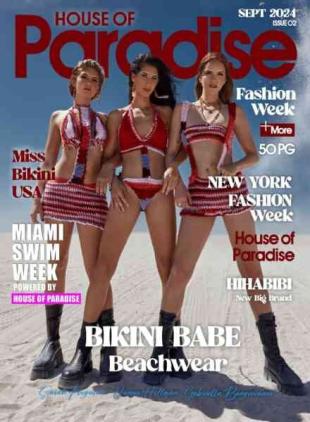 House of Paradise Fashion Week - Issue 2 September 2024