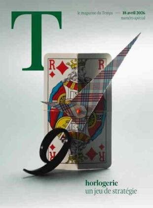 Le Temps Magazine - 18 Avril 2026