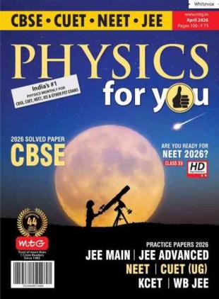 Physics For You - April 2026