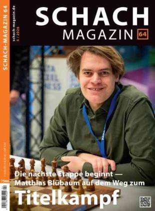 Schach-Magazin 64 - April 2026