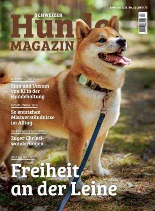 Schweizer Hunde Magazin - April-Mai 2026