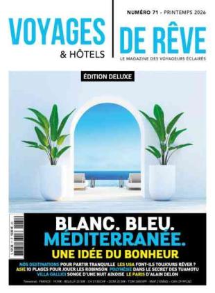Voyages & Hotels de Reve - Printemps 2026
